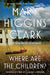 Where Are the Children? by Mary Higgins Clark