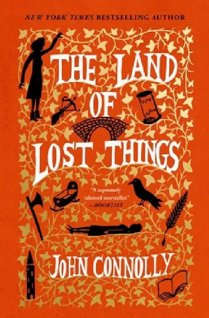 The Land of Lost Things by John Connolly