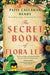 The Secret Book of Flora Lea by Patti Callahan Henry