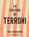 La Cucina Di Terroni: The Cookbook by Mammoliti, Cosimo