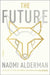 The Future by Naomi Alderman
