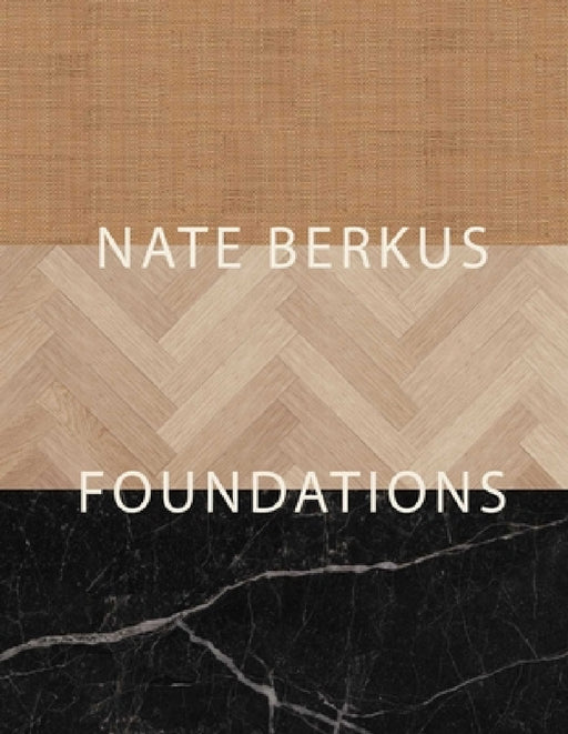 Foundations: Timeless Design That Feels Personal by Nate Berkus, Heather Summerville