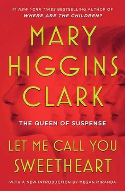 Let Me Call You Sweetheart by Mary Higgins Clark