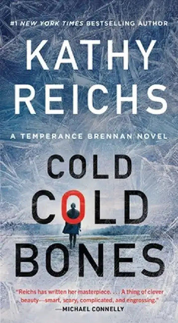 Cold, Cold Bones by Kathy Reichs
