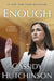 Enough by Cassidy Hutchinson