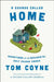 A Course Called Home: Adventures of an Accidental Golf Course Owner by Tom Coyne