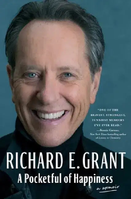 A Pocketful of Happiness by Richard E. Grant