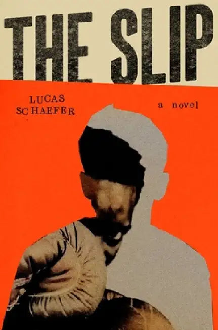 The Slip by Lucas Schaefer