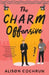The Charm Offensive by Alison Cochrun