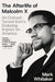 The Afterlife of Malcolm X: An Outcast Turned Icon's Enduring Impact on America by Mark Whitaker