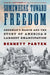 Somewhere Toward Freedom: Sherman's March and the Story of America's Largest Emancipation by Bennett Parten