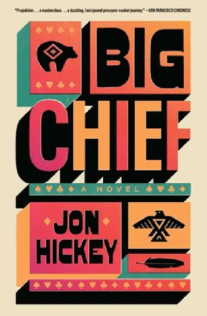 Big Chief by Jon Hickey