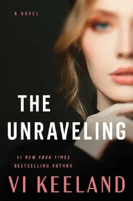 The Unraveling by VI Keeland