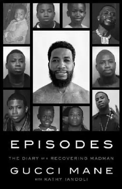 Episodes: The Diary of a Recovering Mad Man by Mane, Gucci