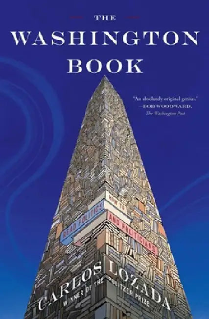 The Washington Book: How to Read Politics and Politicians by Carlos Lozada