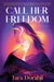 Call Her Freedom by Tara Dorabji