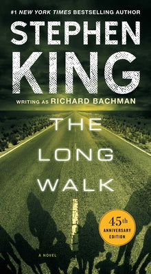 The Long Walk by Stephen King