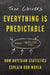 Everything Is Predictable: How Bayesian Statistics Explain Our World by Tom Chivers