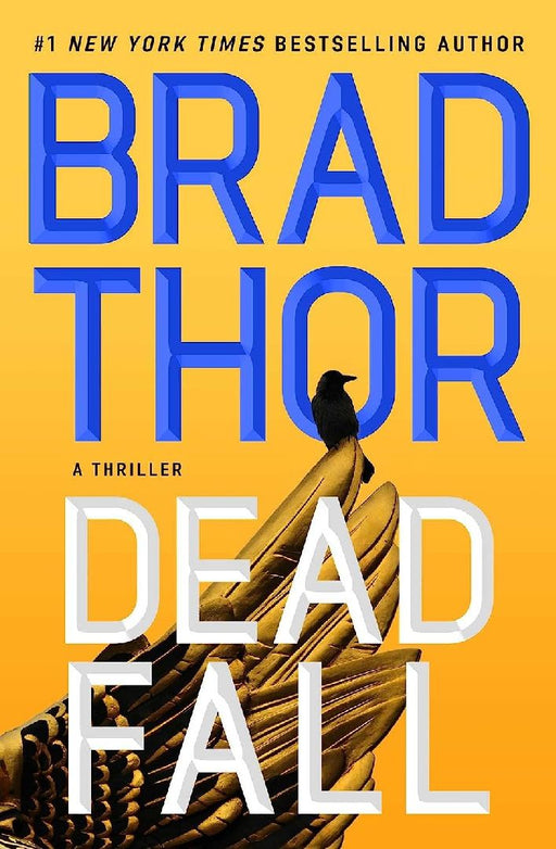 Dead Fall

 by Brad Thor