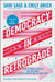Democracy in Retrograde: How to Make Changes Big and Small in Our Country and in Our Lives by Sami Sage, Emily Amick