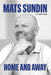 Home and Away by Mats Sundin