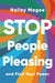 Stop People Pleasing: And Find Your Power by Hailey Paige Magee