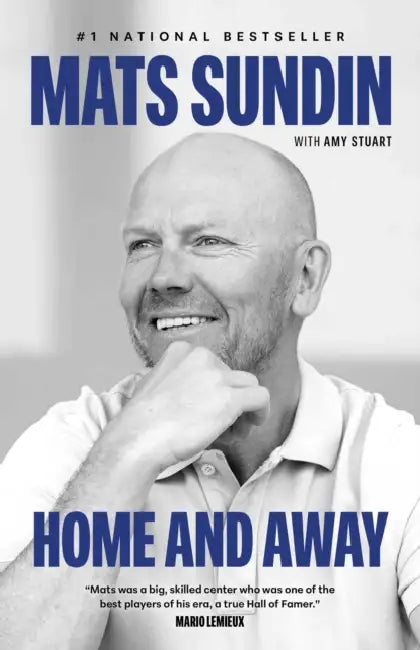 Home and Away by Mats Sundin, Amy Stuart