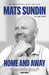 Home and Away by Mats Sundin, Amy Stuart