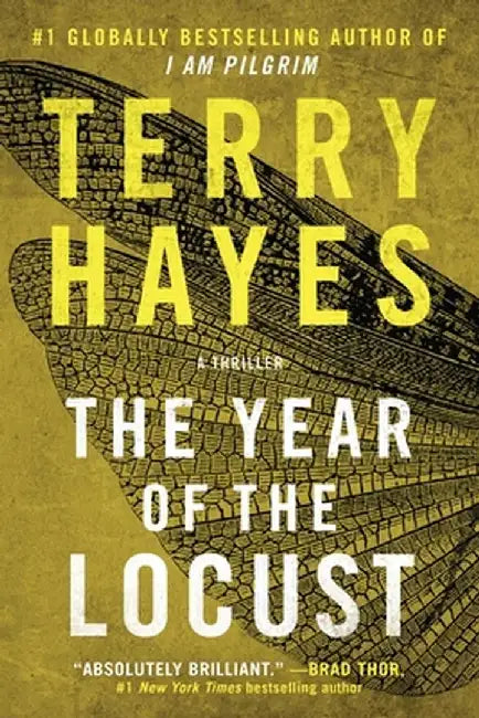 The Year of the Locust: A Thriller by Terry Hayes