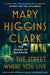 On the Street Where You Live by Mary Higgins Clark