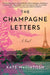 The Champagne Letters by Kate MacIntosh