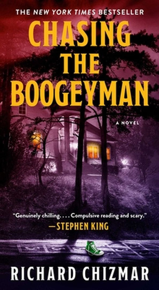 Chasing the Boogeyman by Richard Chizmar