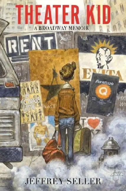 Theater Kid: A Broadway Memoir by Jeffrey Seller