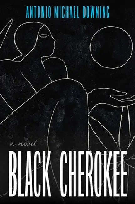 Black Cherokee by Downing, Antonio Michael