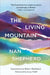 The Living Mountain by Nan Shepherd