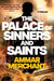 The Palace of Sinners and Saints by Ammar Merchant