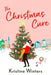 The Christmas Cure by Kristine Winters