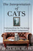 Interpretation of Cats: Understanding the Psychology of Our Feline Companions by Claude Béata