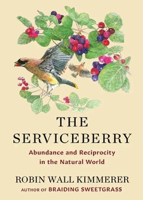 The Serviceberry by Robin Wall Kimmerer