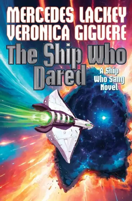 The Ship Who Dared by Mercedes Lackey, Veronica Giguere