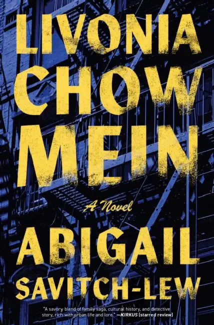 Livonia Chow Mein by Abigail Savitch-Lew