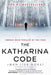 The Katharina Code by Jørn Lier Horst