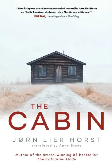 The Cabin by Jørn Lier Horst