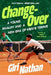Changeover: A Young Rivalry and a New Era of Men's Tennis by Giri Nathan