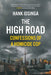 The High Road: Confessions of a Homicide Cop by Hank Idsinga