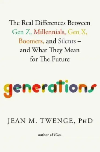Generations by Jean M., PhD Twenge