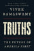 Truths: The Future of America First by Vivek Ramaswamy