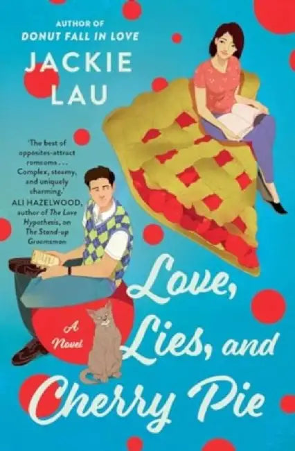 Love, Lies, and Cherry Pie by Jackie Lau