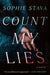 Count My Lies: A GMA Book Club Pick! by Sophie Stava