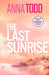 The Last Sunrise by Anna Todd
